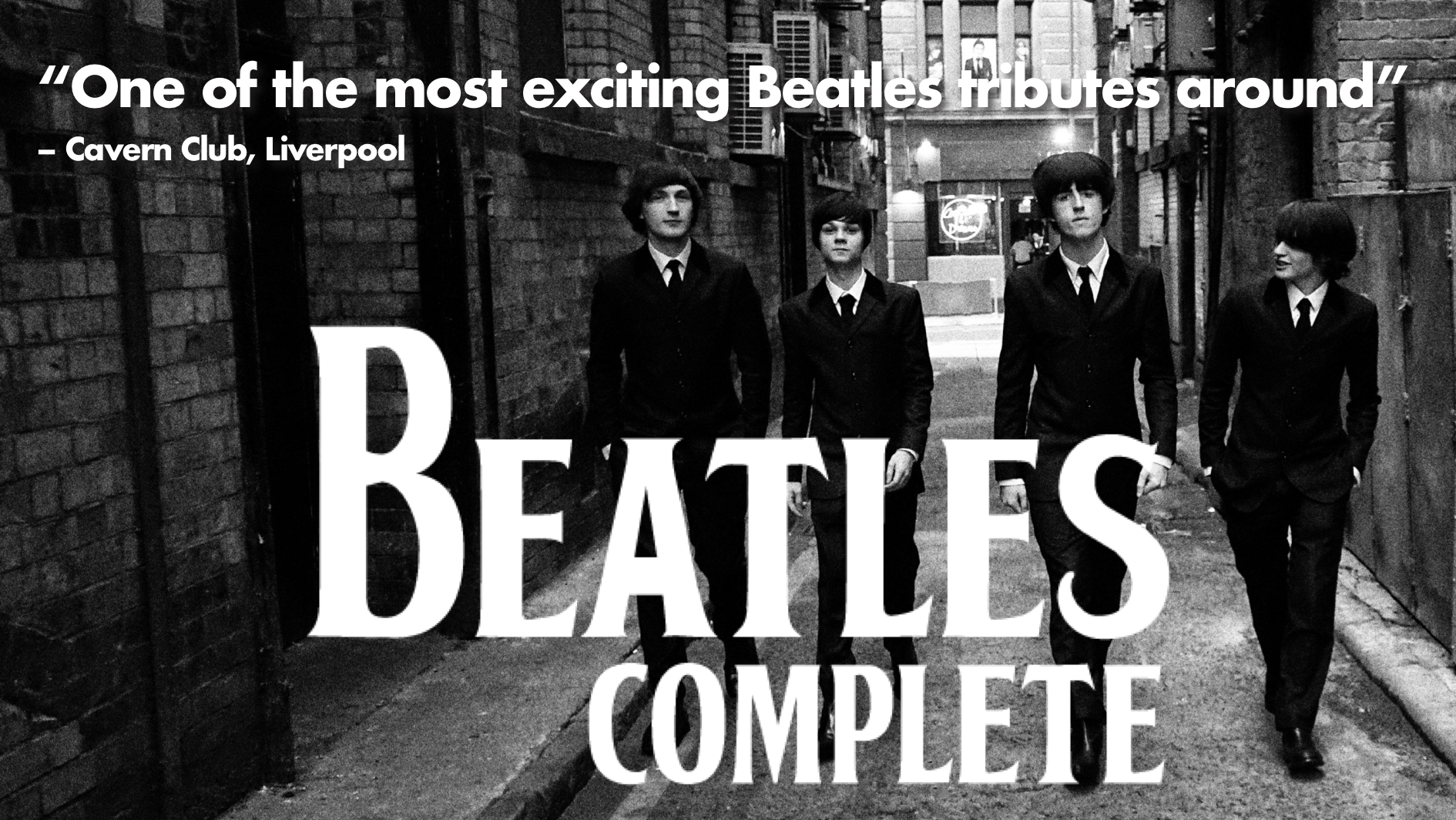 Beatles Complete – Direct from Liverpool’s Cavern Club