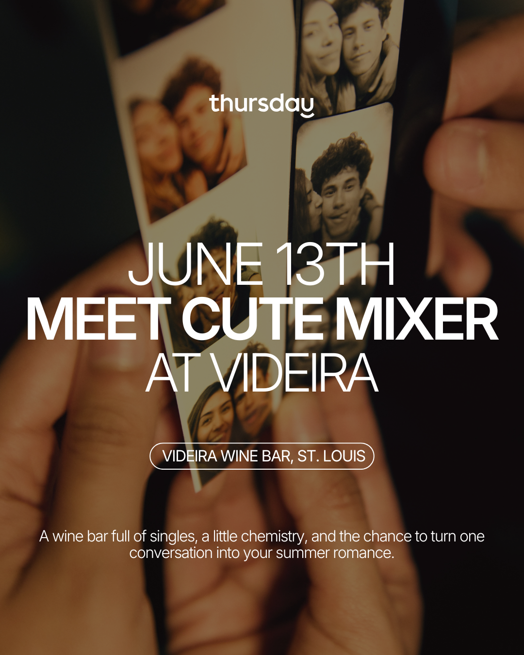 Thursday | Meet Cute Mixer at Videira | St. Louis