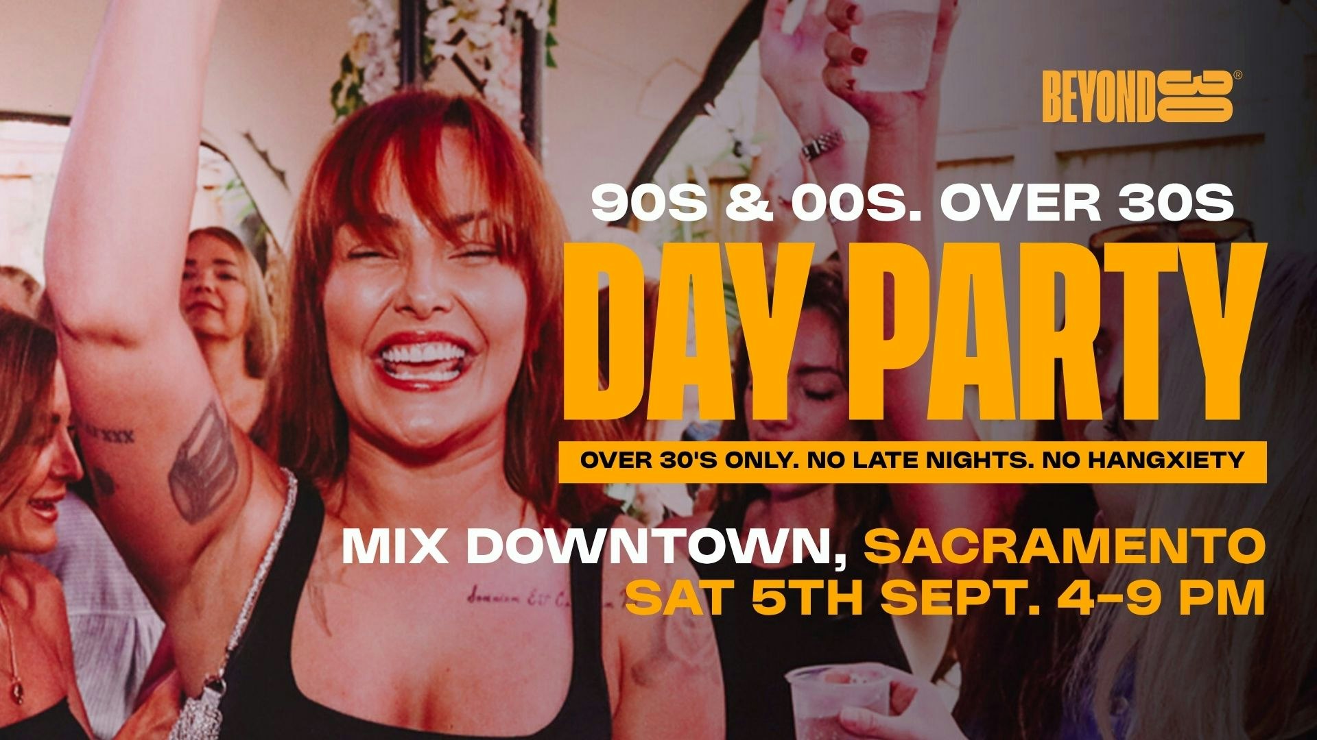90s & 00s Over 30s Daytime Clubbing – SACRAMENTO🕺🏽