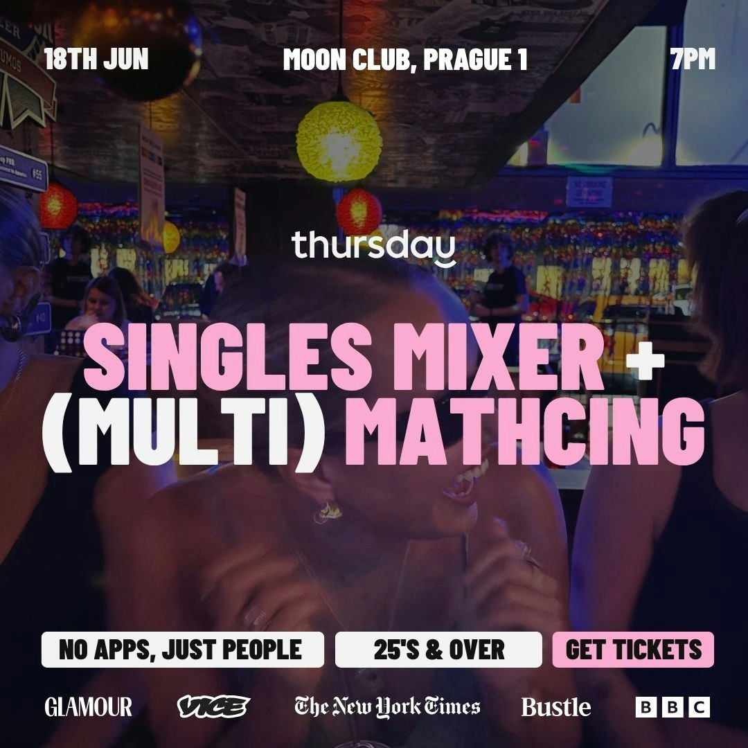Thursday Dating | Singles Live (Multi) Matching | Moon Club, Prague 1 | CZ / EN