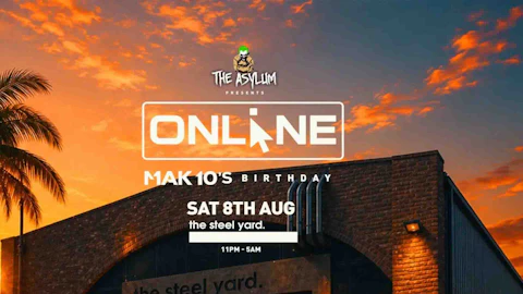 The Asylum x Online Mak 10's Birthday