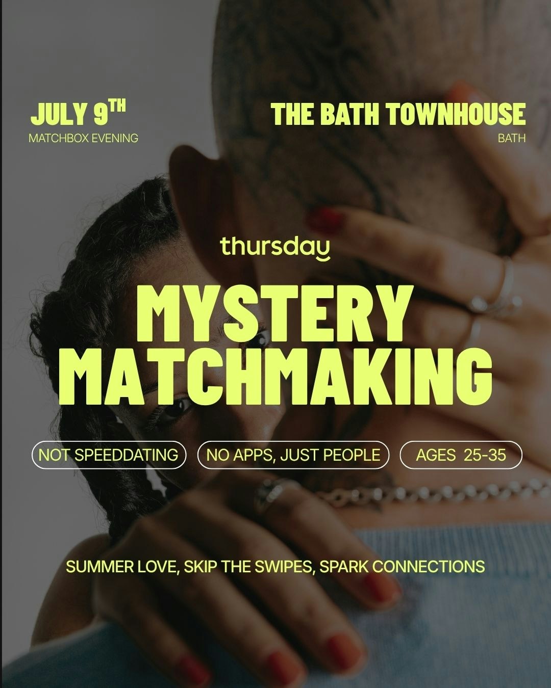 Thursday | Mystery Matchmaking | Bath