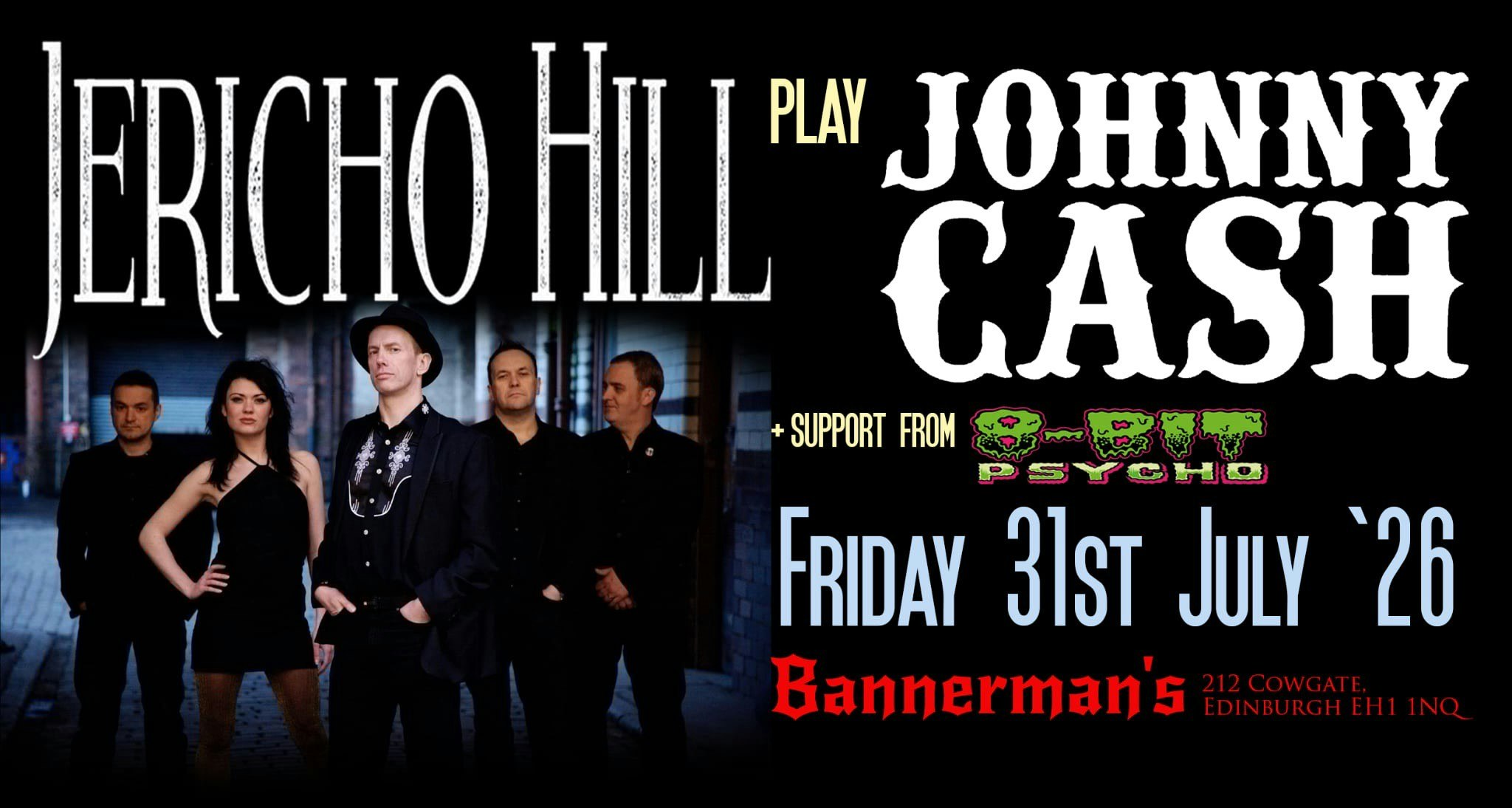 Stigmata Presents JOHNNY CASH Tribute – JERICHO HILL Plus 8-BIT PSYCHO 