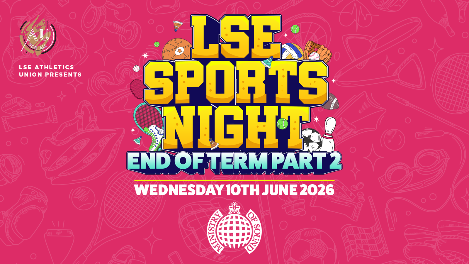 The Official LSE Sports Night 💃  THE FINALE ⚠️ Ministry of Sound London 🫶