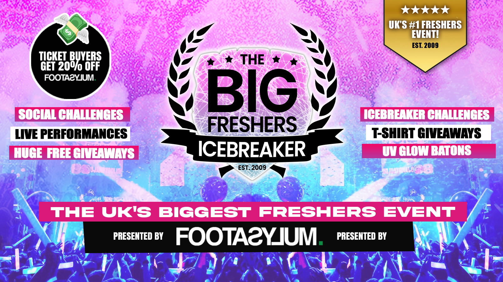 ⚠️ EXAM FLASH SALE – FREE QUEUE JUMP WITH EVERY TICKET! Birmingham Big Freshers Icebreaker – Presented by FOOTASYLUM – Official Move in Party UK Largest Freshers Events – Sold Out 10 Years Running 🏆