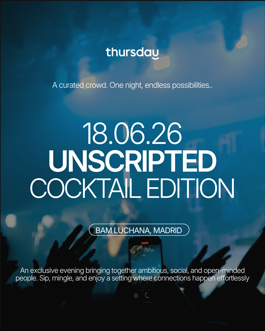 Thursday | UNSCRIPTED: Cocktail Edition | Madrid