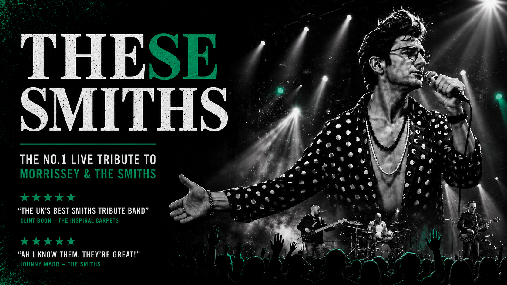 🎸 These Smiths – the No.1 Tribute to Morrissey and The Smiths