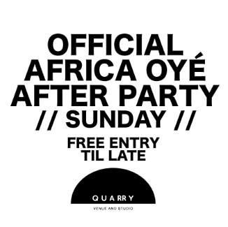 SUNDAY: AFRICA OYE AFTER PARTY