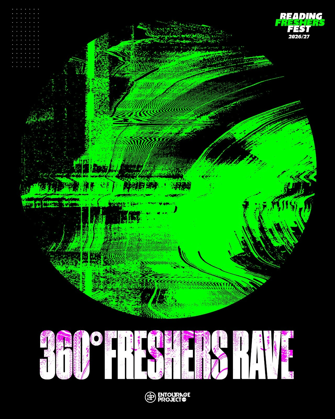 360° FRESHERS RAVE🔊 (PART OF FRESHERS FEST 26)