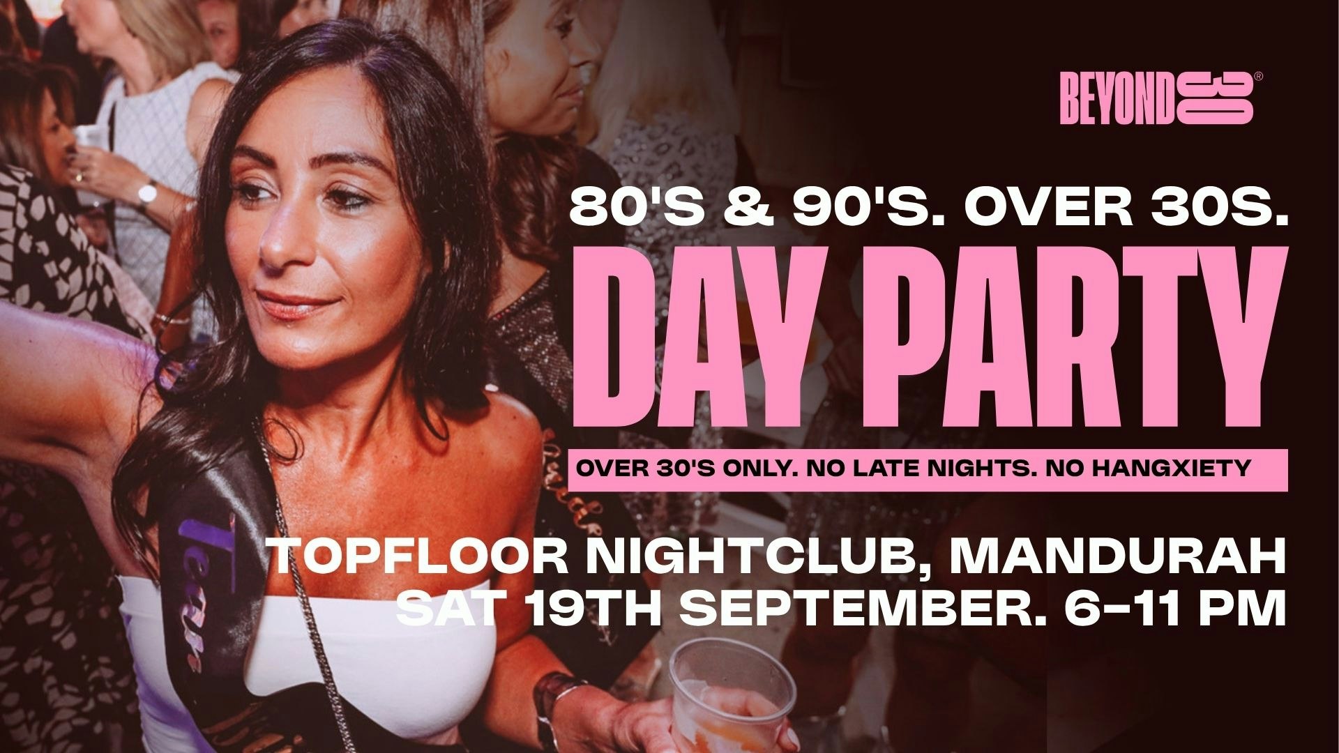 80s & 90s Over 30s Daytime Clubbing – MANDURAH🕺🏽