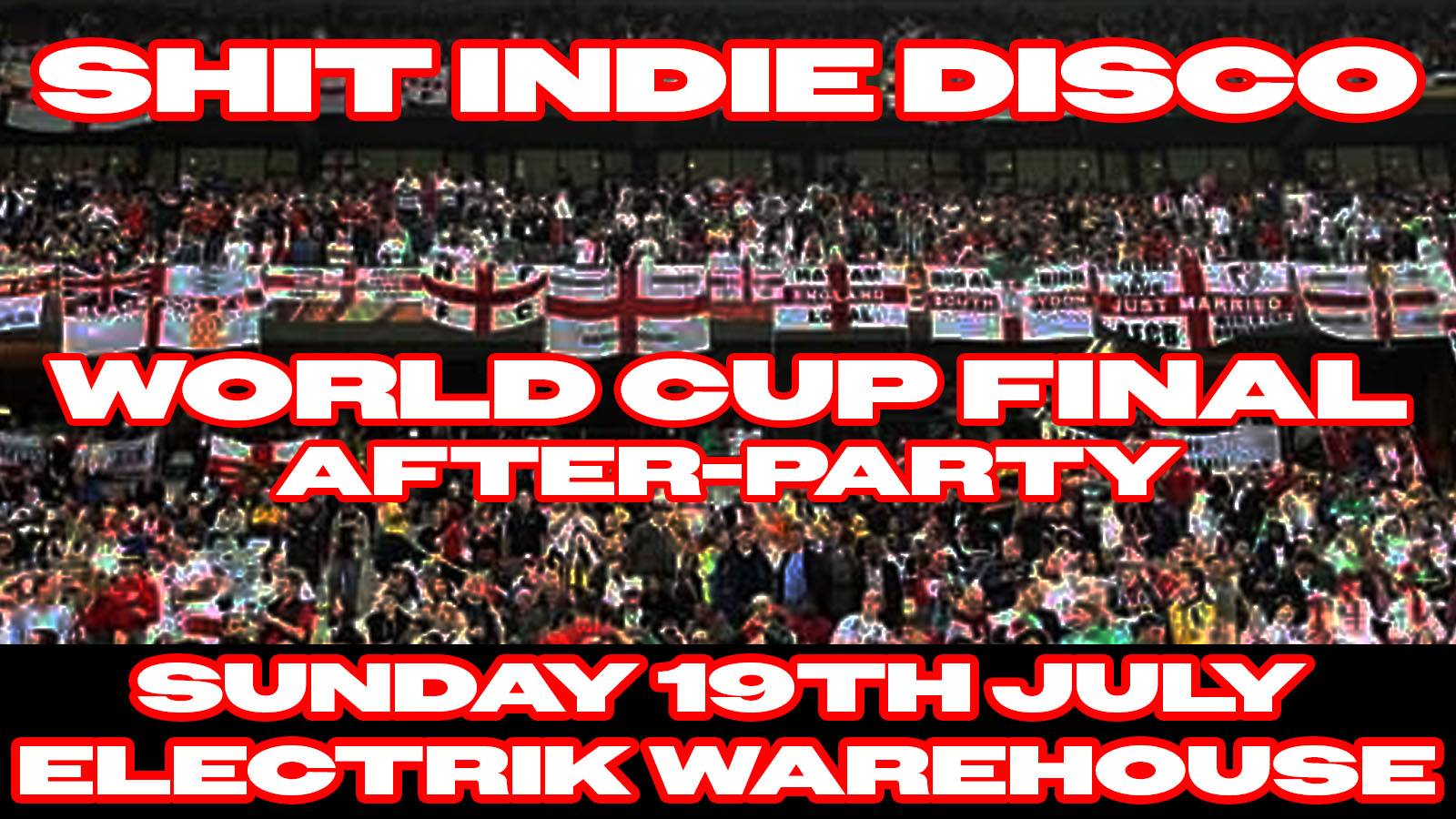 SHINDIE x WORLD CUP FINAL AFTER PARTY