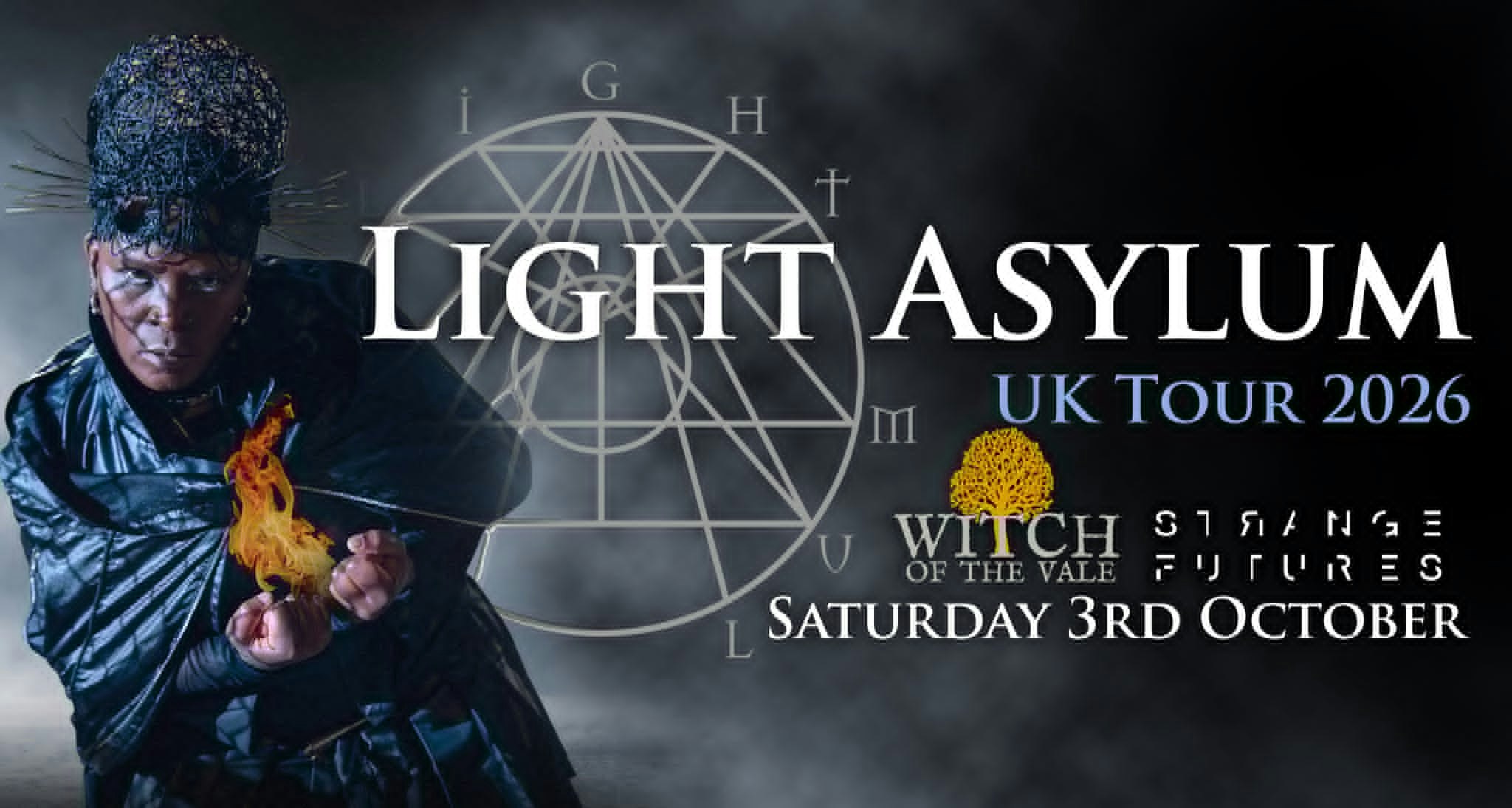 LIGHT ASYLUM (US)  + Witch of the Vale & Strange Futures