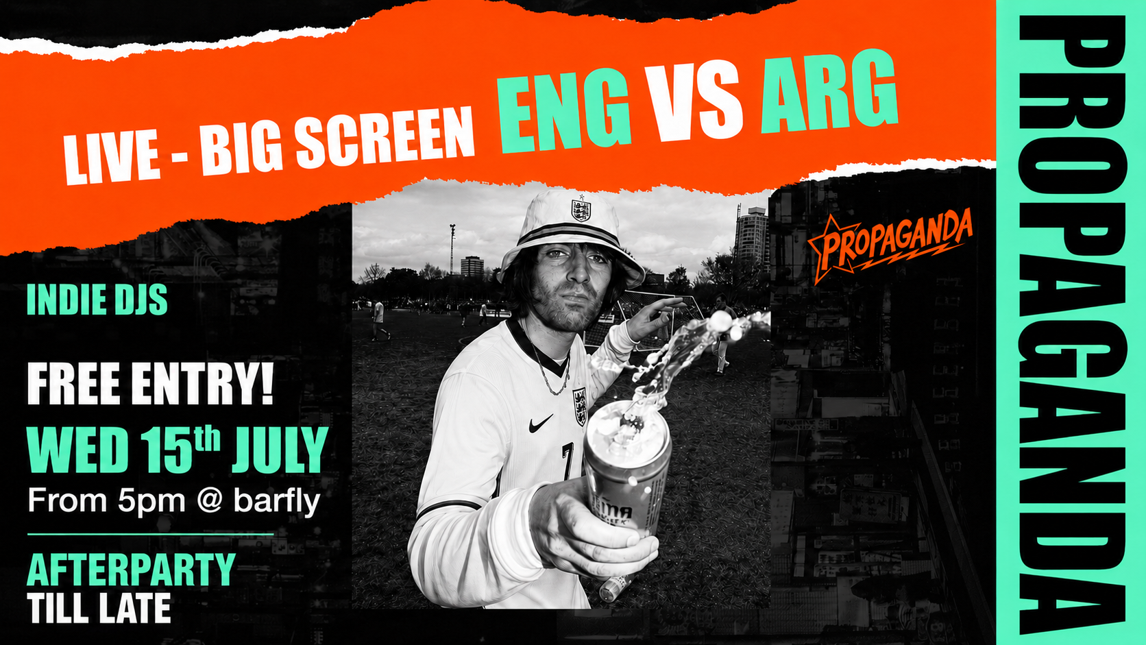 Propaganda presents: ENGLAND VS ARGENTINA Live on Big Screens – Barfly!