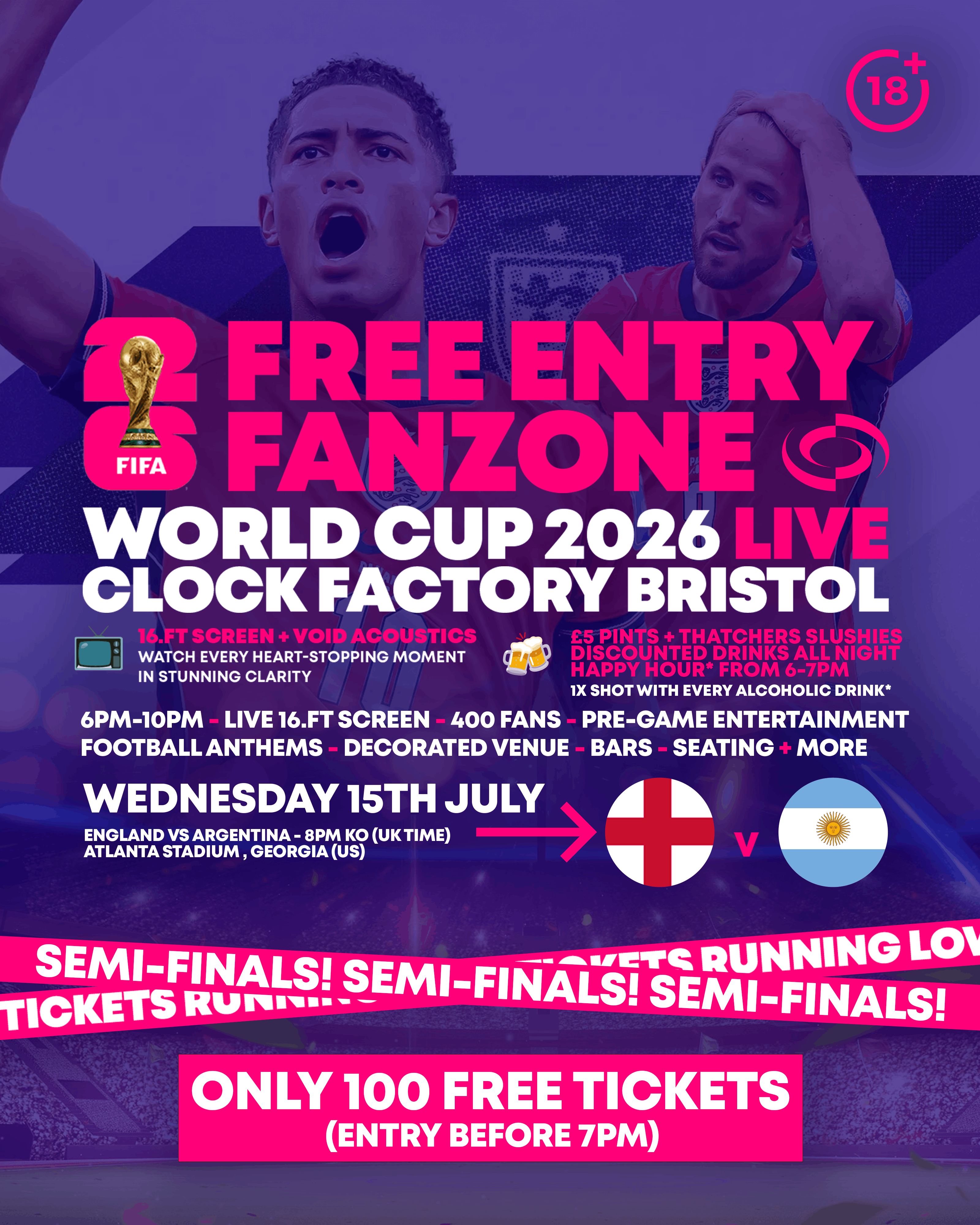 WORLD CUP SEMI-FINALS 2026 – ENGLAND VS ARGENTINA @ CLOCK FACTORY BRISTOL [FREE ENTRY TO JUNGLE RAVE AFTER]