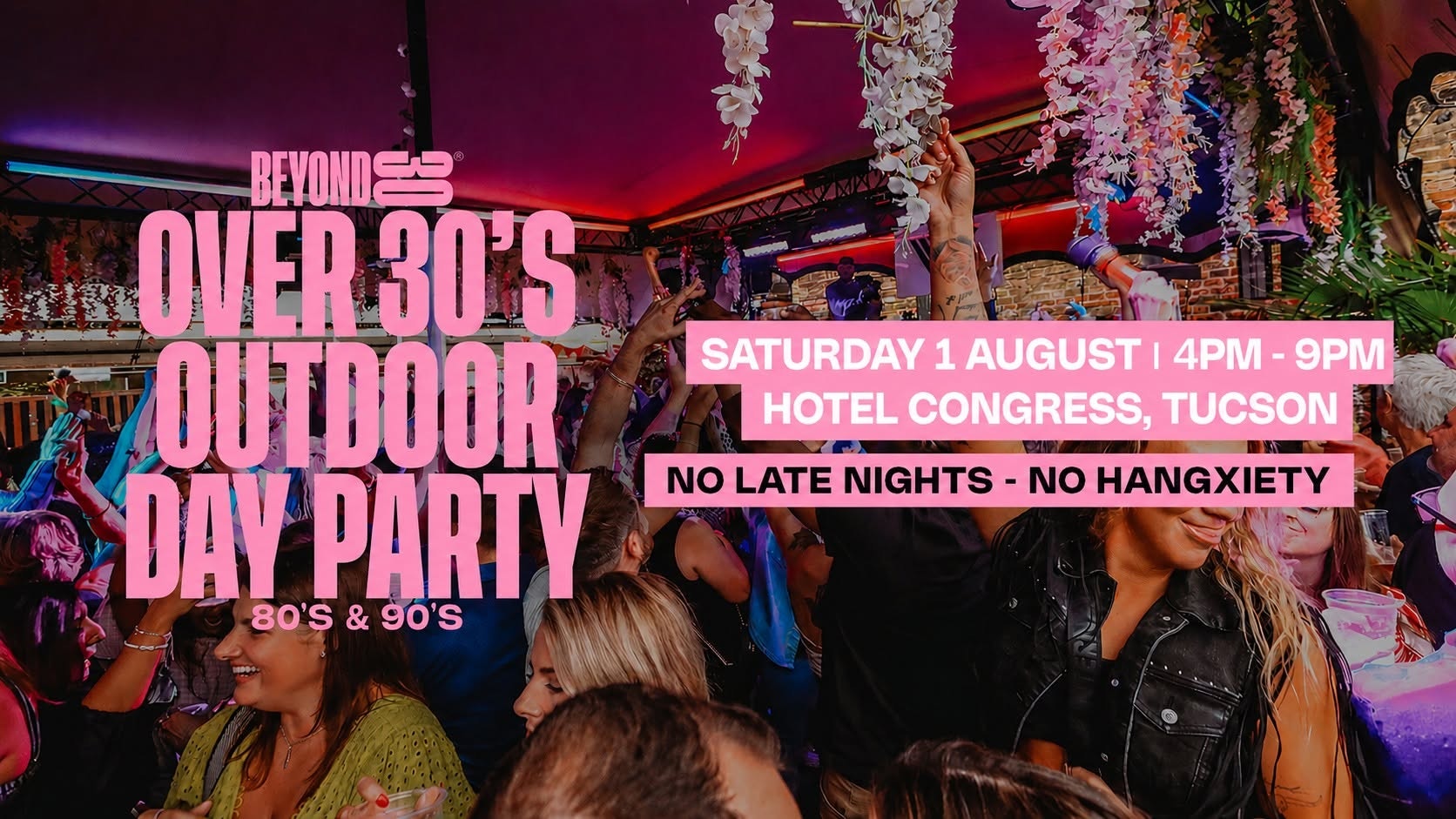 80s & 90s 30+ Daytime Clubbing – TUCSON🕺🏽