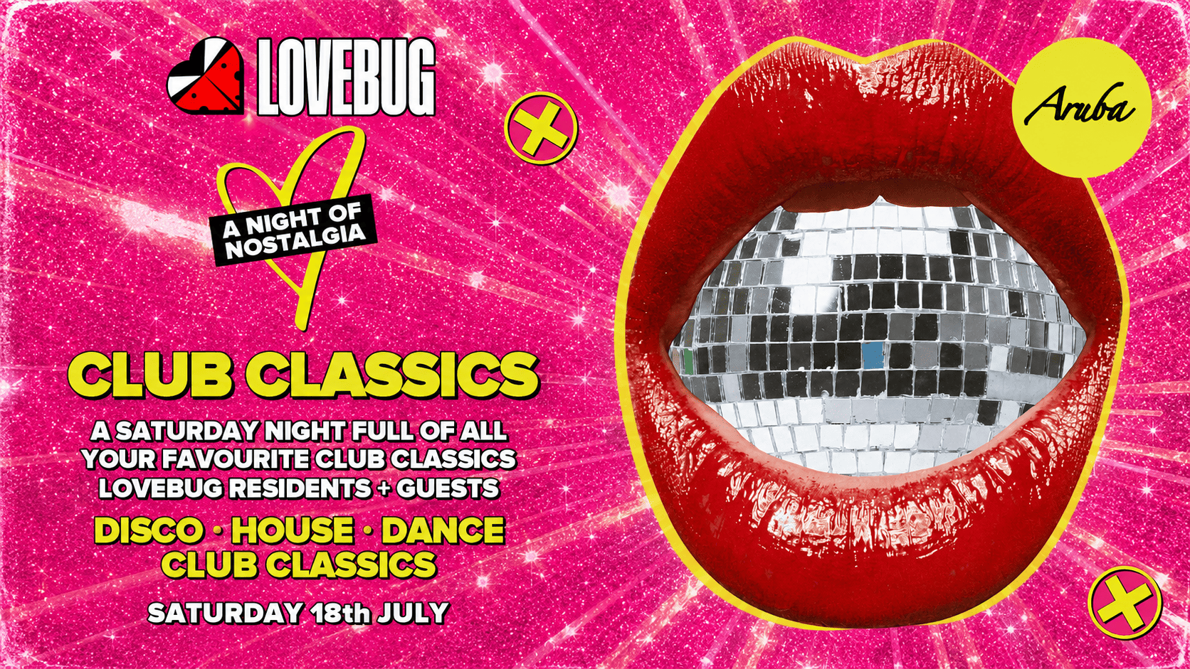LoveBug presents Club Classics @Aruba 18/07/26