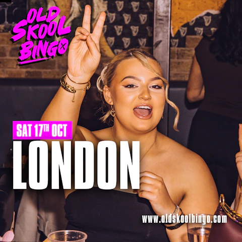 Old Skool Bingo Sat 17th October London