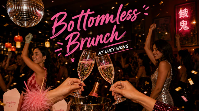 Bottomless Brunch at LUCY WONG - 29th of August