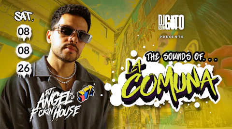 THE SOUNDS OF "LA COMUNA" - REGGAETON, DANCEHALL & AFRO HOUSE PARTY - 08TH AUGUST 2026