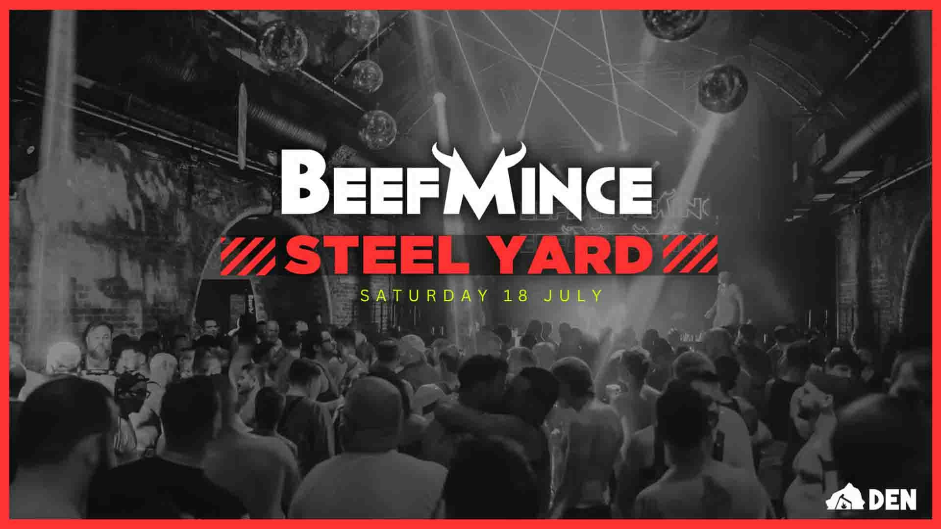 BEEFMINCE x Steel Yard