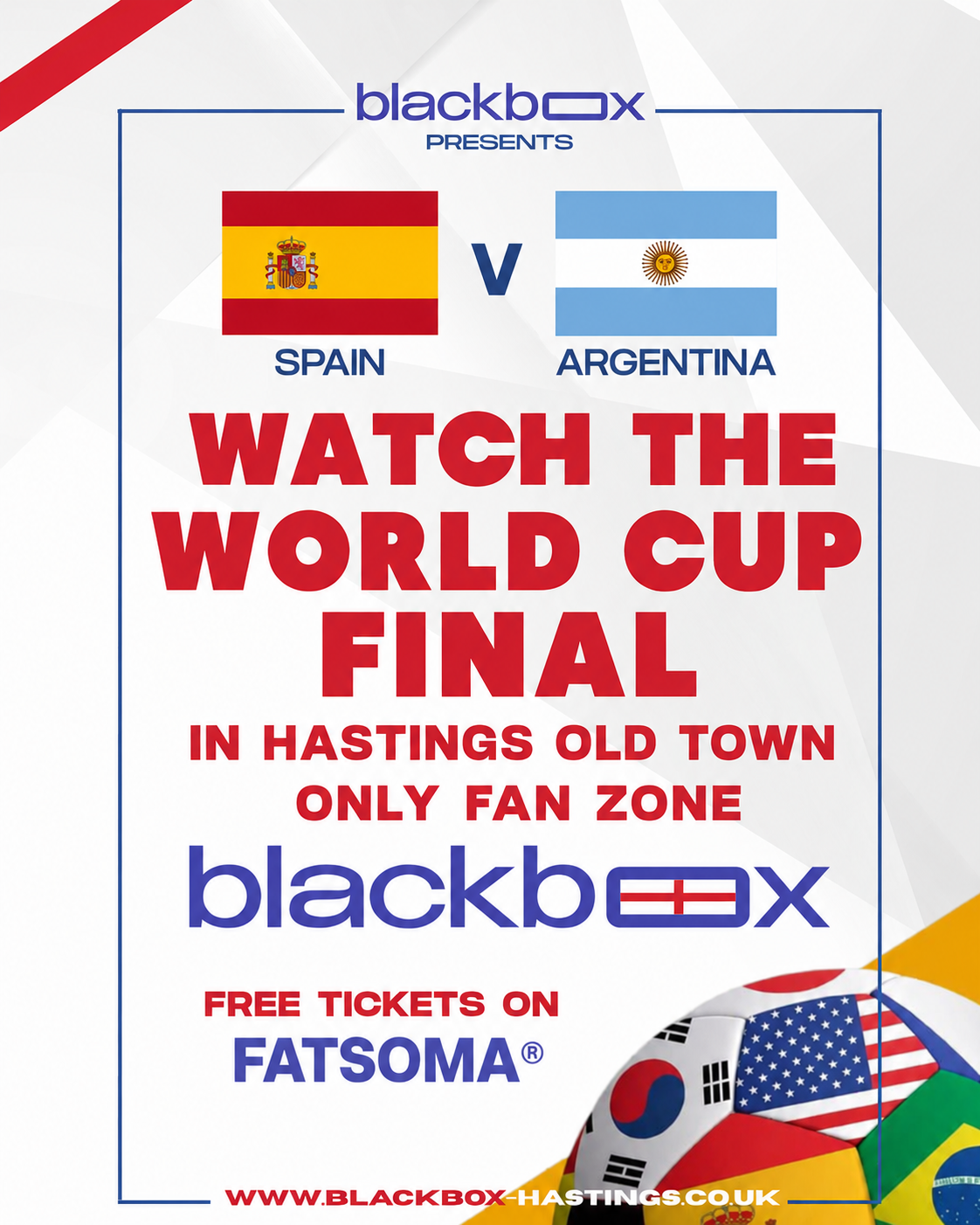 The Blackbox Fan Zone – THE FINAL – SPAIN v ARGENTINA