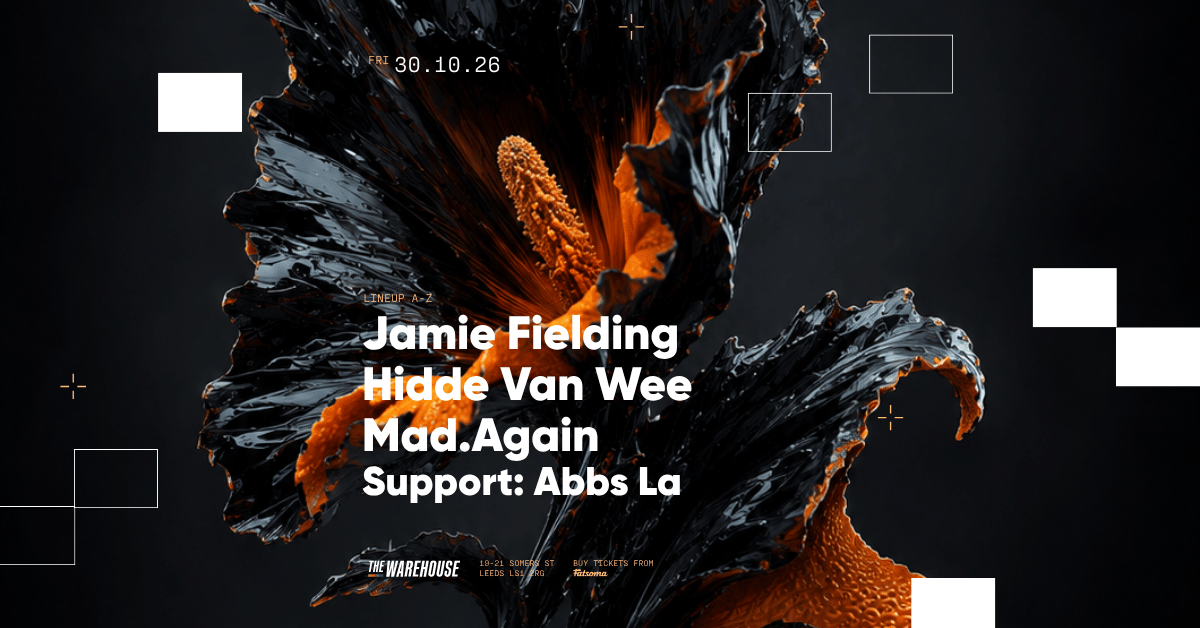 The Warehouse: Mad.Again, Hidde Van Wee, Jamie Fielding + Abbs La