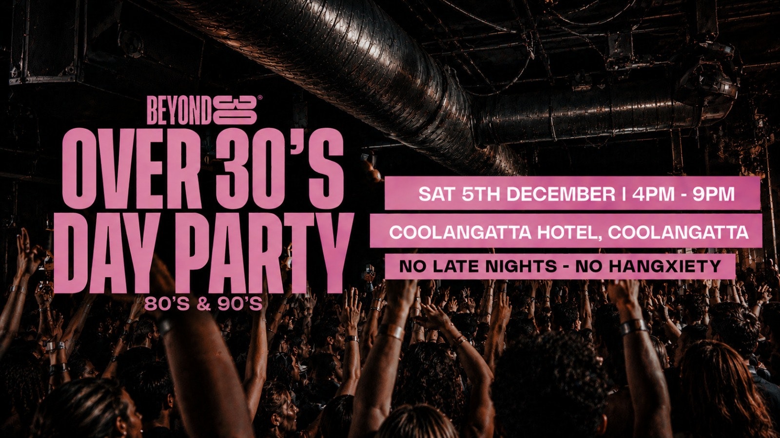 80s & 90s Over 30s Outdoor Daytime Clubbing – COOLANGATTA