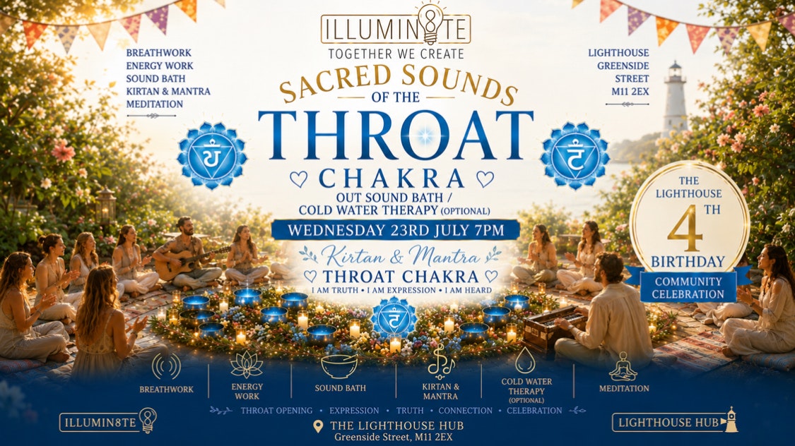 Illumin8te | Sacred Sounds Of The Cosmos | (Sound Bath Thursday 23rd July) @ THE LIGHTHOUSE 7pm