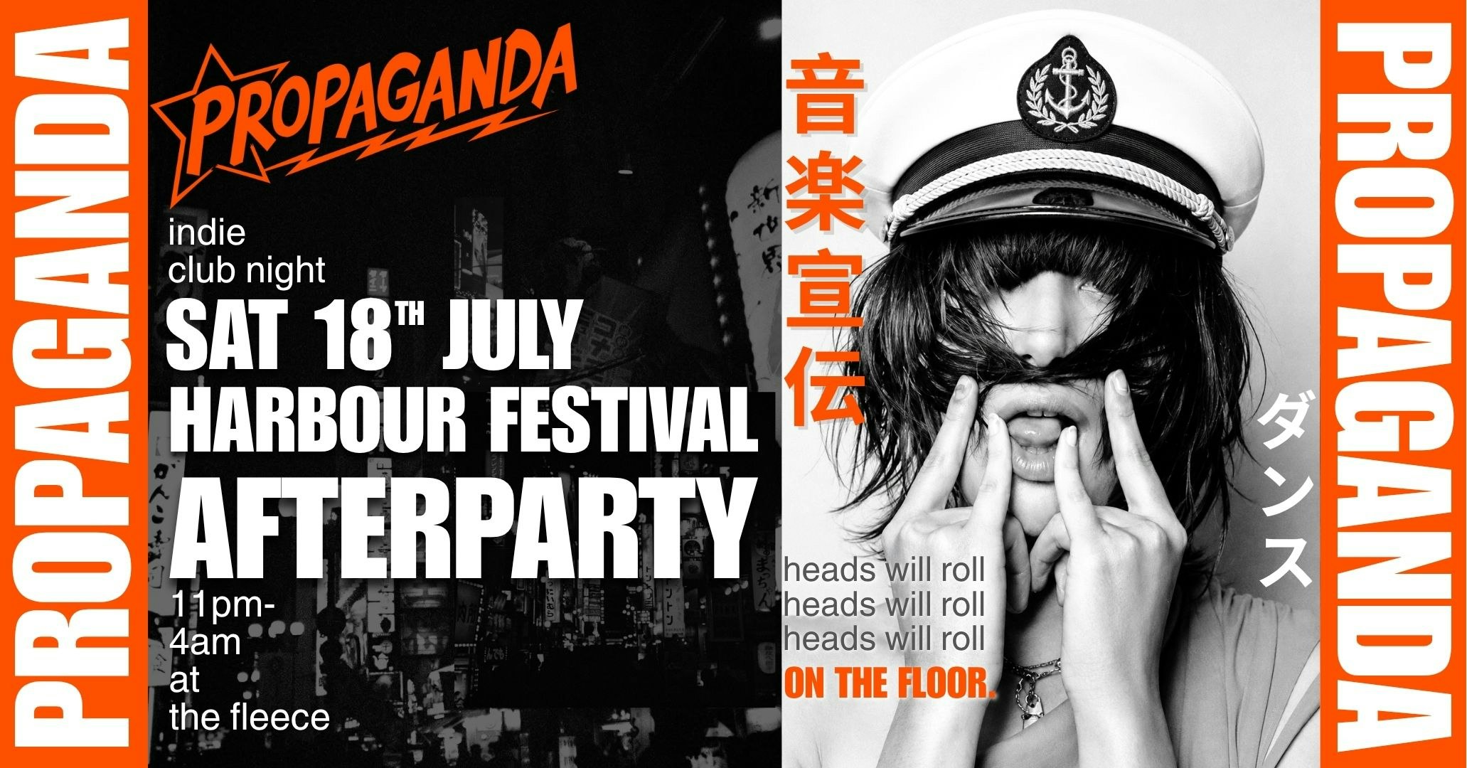 TONIGHT! PROPAGANDA. HARBOUR FEST AFTERPARTY. indie club night.
