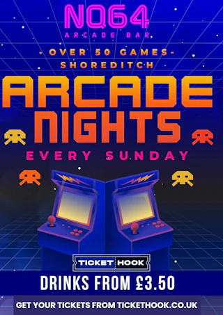 Arcade Night @ NQ64 Shoreditch Sunday 9th August