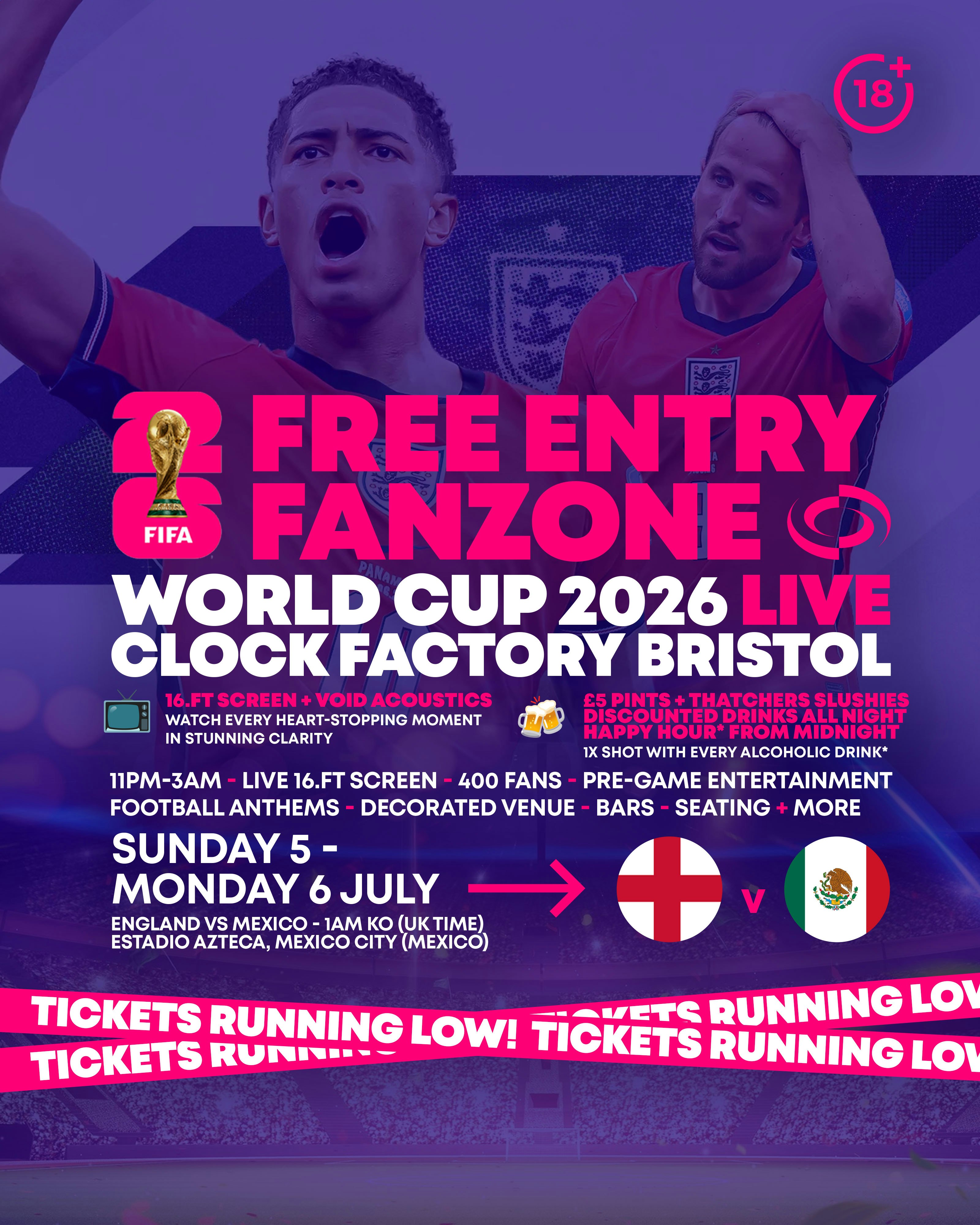 World Cup 2026 – England vs Mexico @ Clock Factory Bristol [FREE ENTRY]