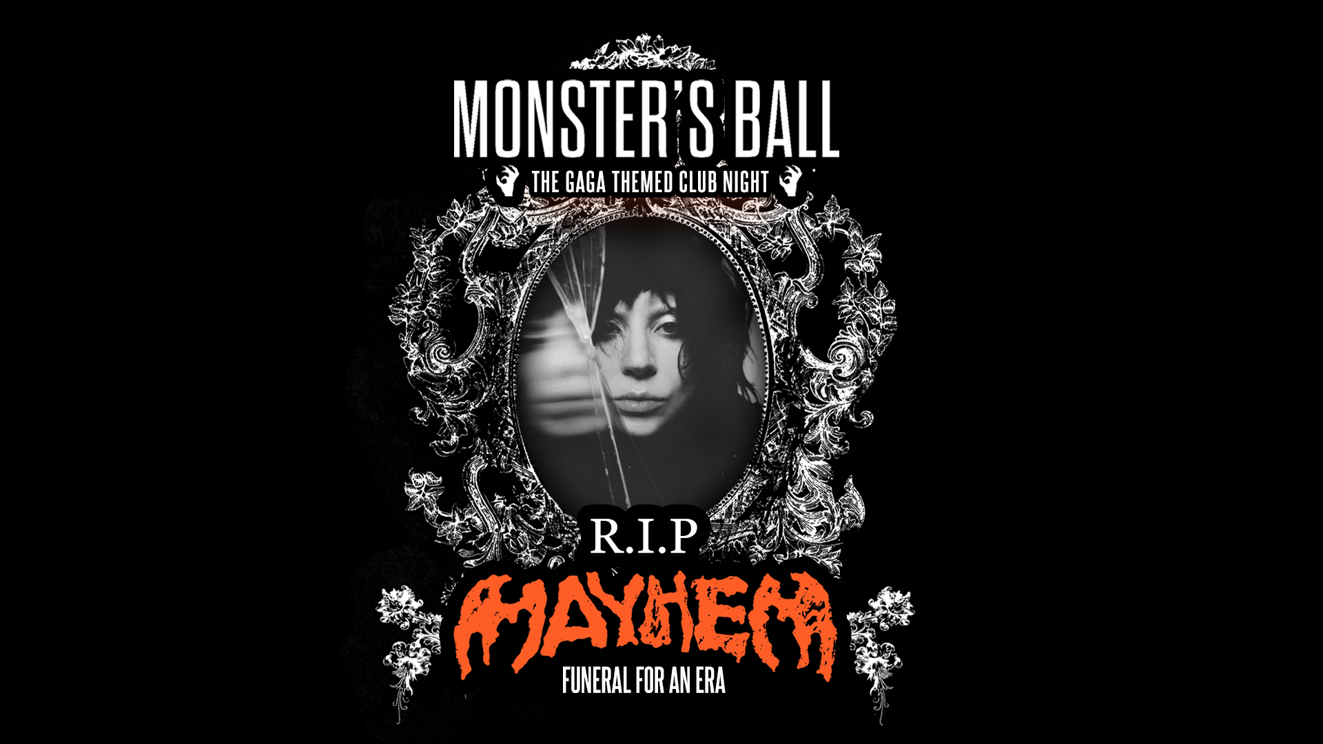 Monster’s Ball: RIP MAYHEM (Funeral For An Era) – Lady Gaga Club Night (MANCHESTER)