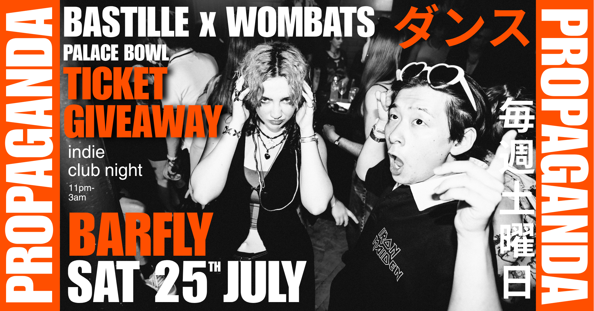 PROPAGANDA. indie club night @ barfly. BASTILLE x WOMBATS palace bowl ticket giveaway