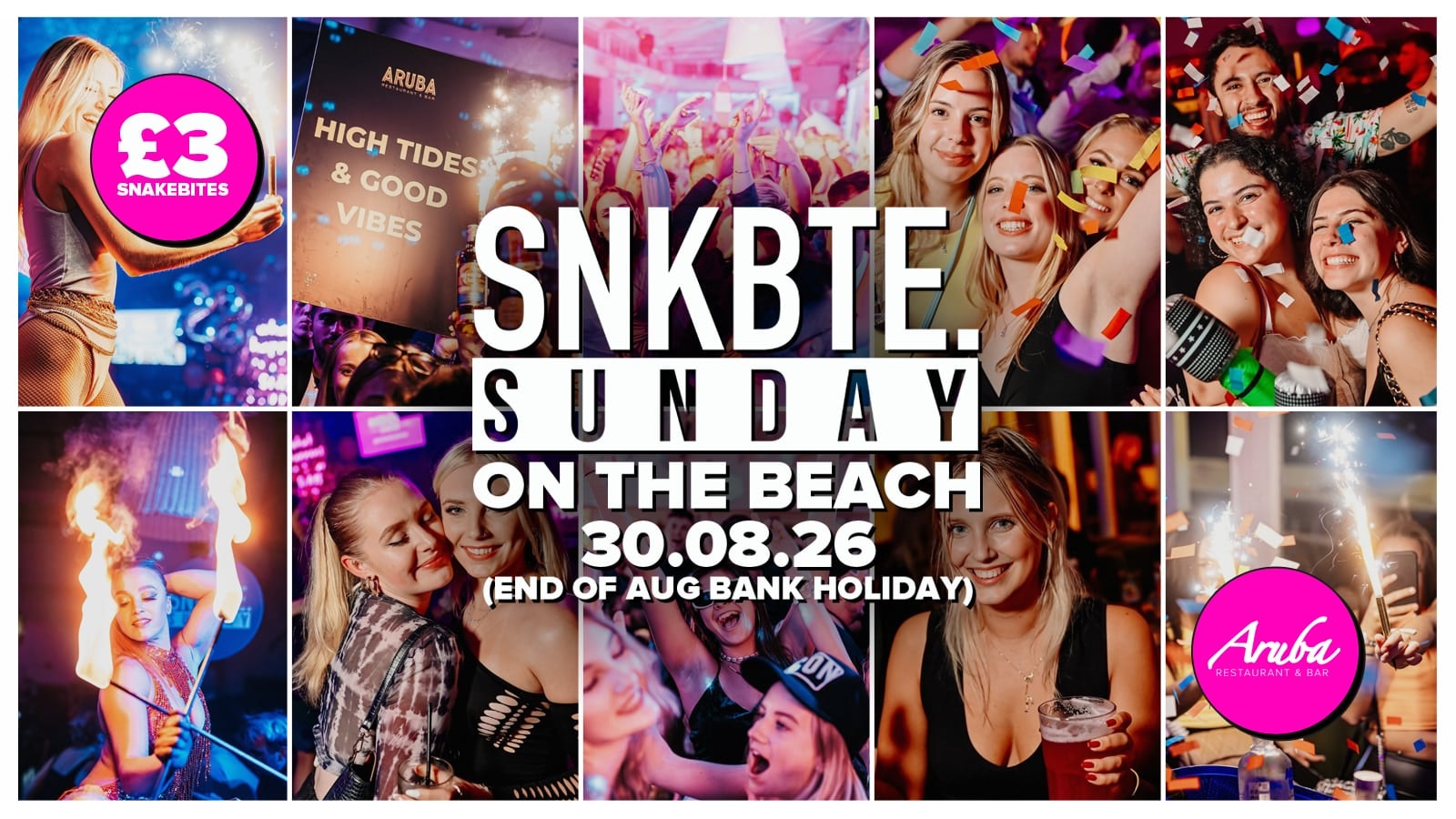 Bank Holiday Sunday @Aruba // Snakebite Sunday • 30.08.26