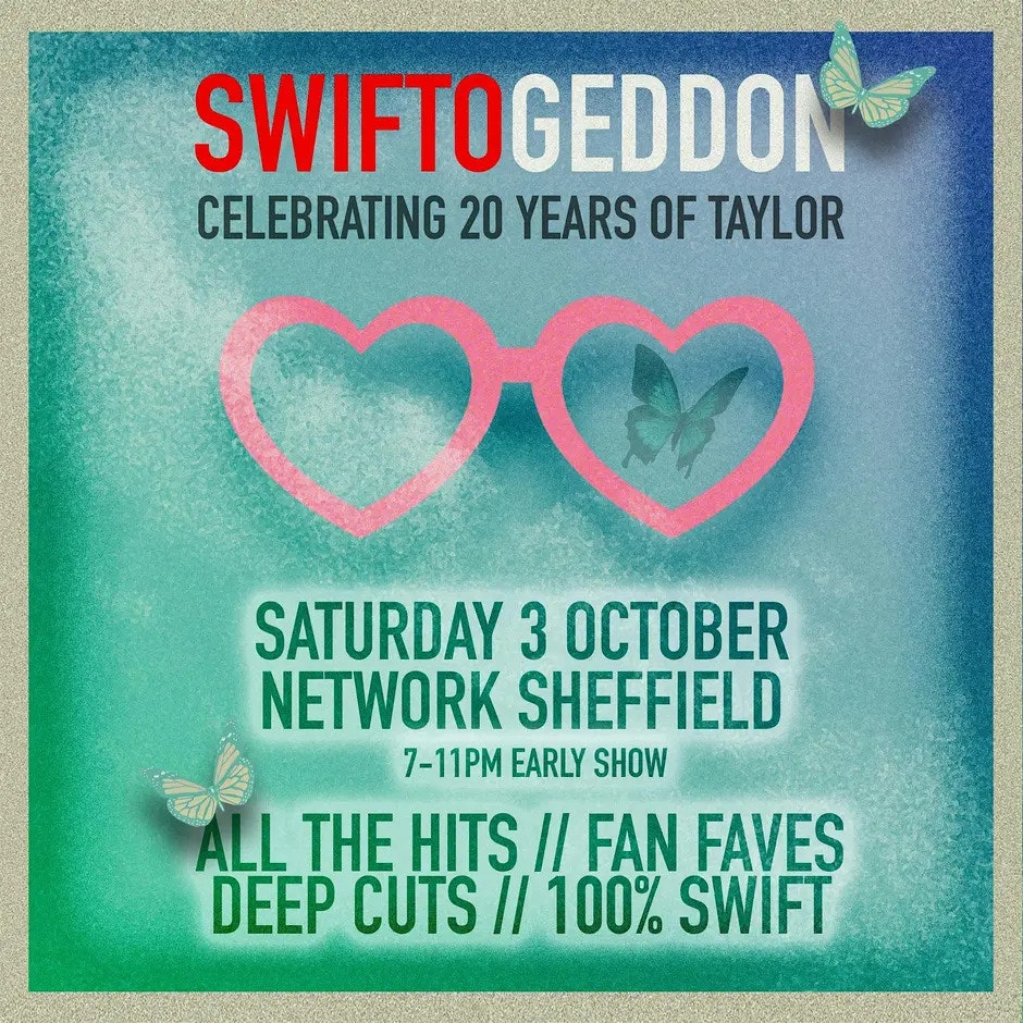 Swiftogeddon – 20 years of Taylor special – Sheffield (Early Show)