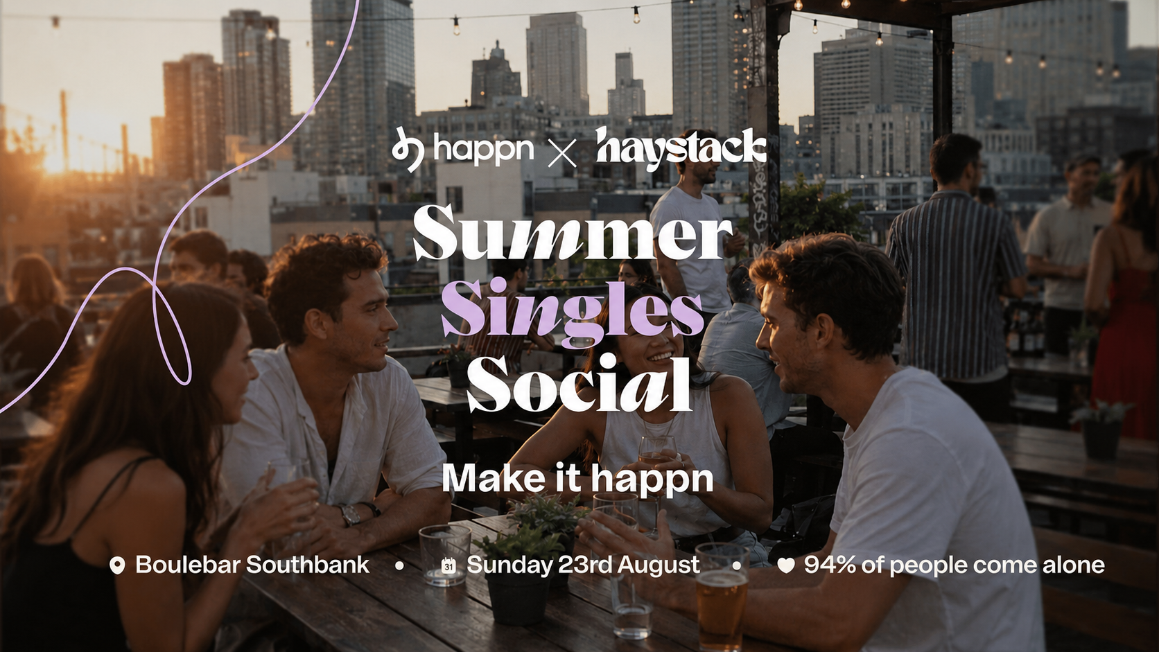 london singles summer social | make it happn | haystack x happn sunday 23rd august