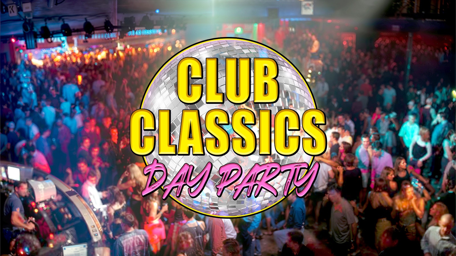 Club Classics Day Party: Brighton 🎉