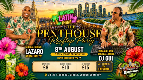 Havaneando Presents… The Penthouse Rooftop Party: Tropical Latin Party! 🌴🌺