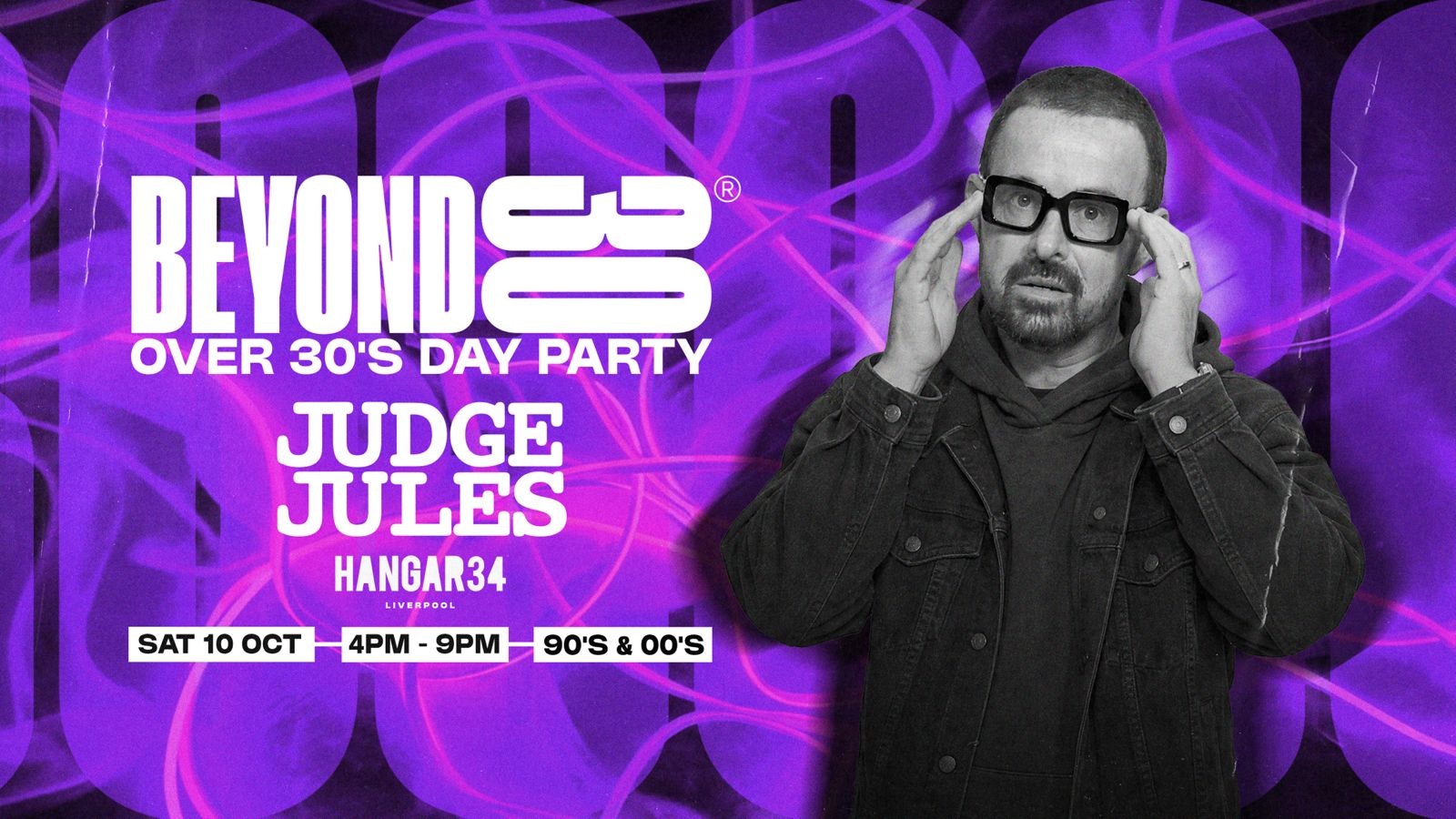 OVER 30s DAYTIME CLUBBING WITH JUDGE JULES – LIVERPOOL🕺🏽