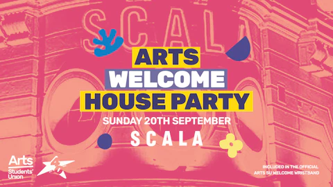Arts Welcome House Party at Scala London 2026