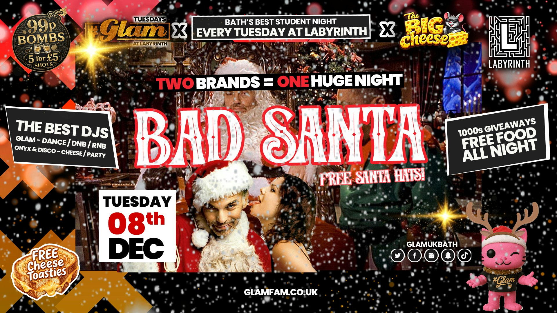 😻  GLAM x The BIG CHEESE |  BAD SANTA PARTY! 🎅🏼 2 Brands – One HUGE NIGHT! 🤯 |  5 Shots for £5 and 99p Bombs! Plus Tickets and from 99p!‼️