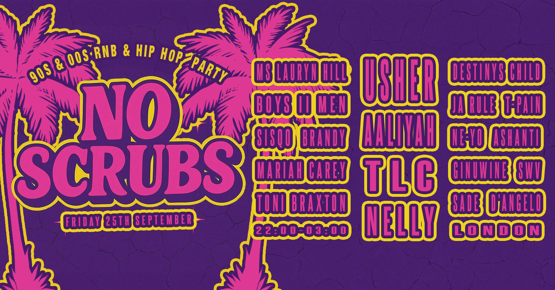 No Scrubs: 90s & 00s R&B Night (London)