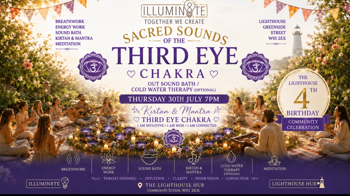 Illumin8te | Sacred Sounds Of The Cosmos GARDEN PARTY | (Sound Bath Thursday 23rd July) @ THE LIGHTHOUSE 7pm