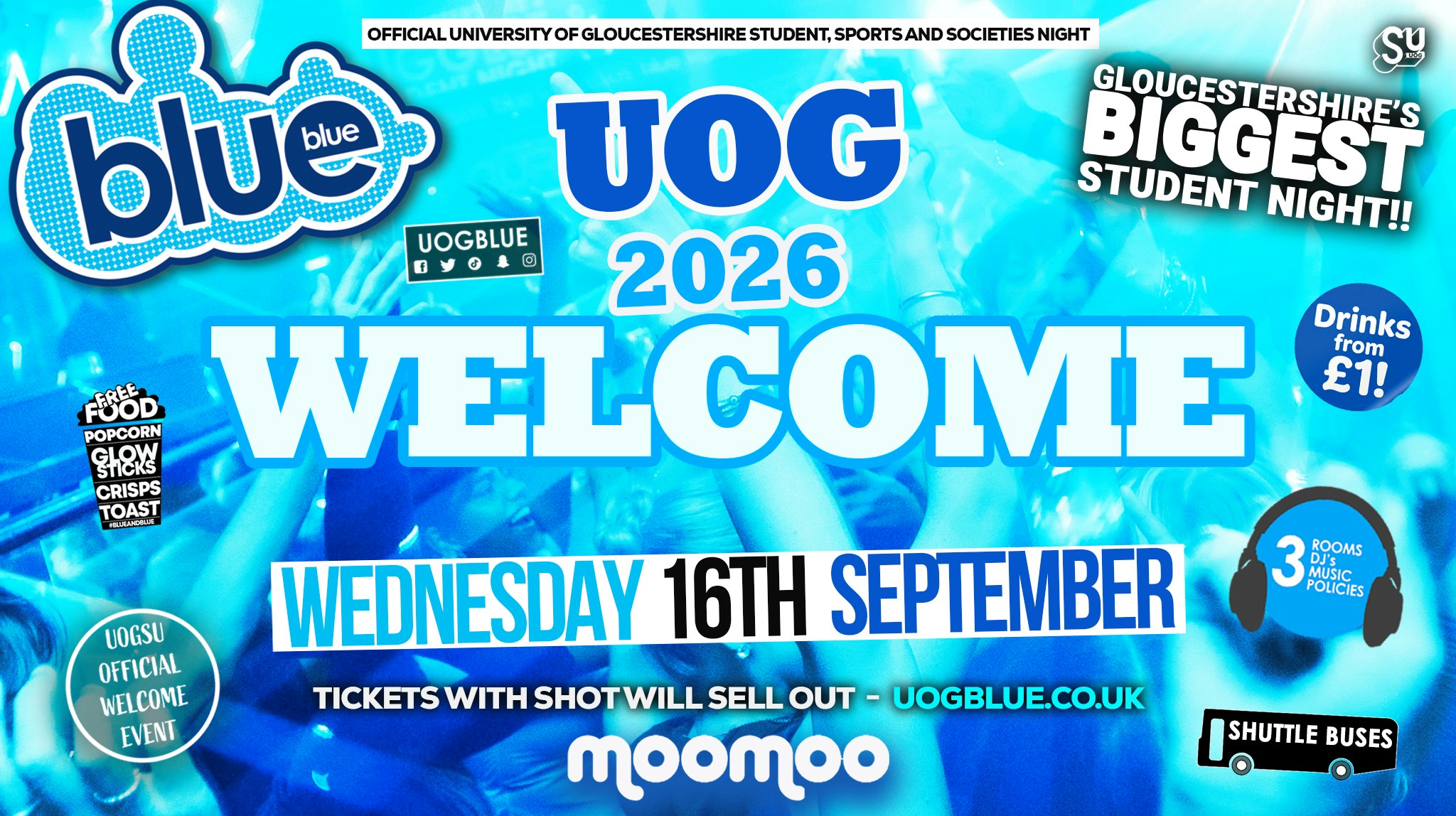 Blue & Blue Wednesdays | 🤩 OFFICIAL WELCOME UOG 2026!! 🤩 Gloucestershire’s Biggest Student Night! 🤯
