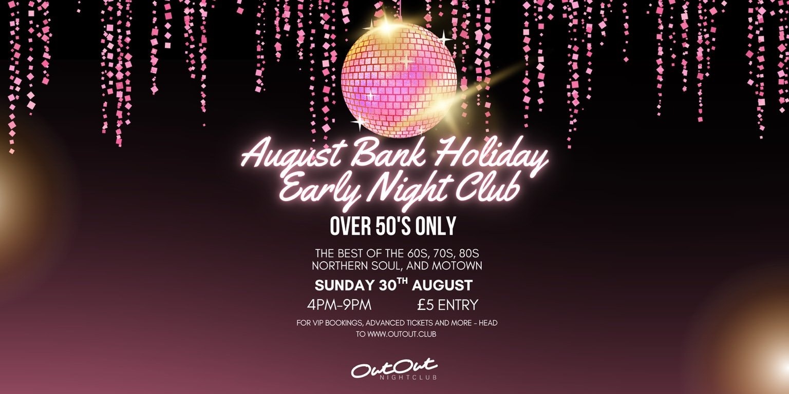 Sunday Bank Holiday – Over 50’s