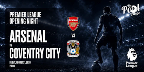 Watch Arsenal vs Coventry City in London | The Pool Lounge
