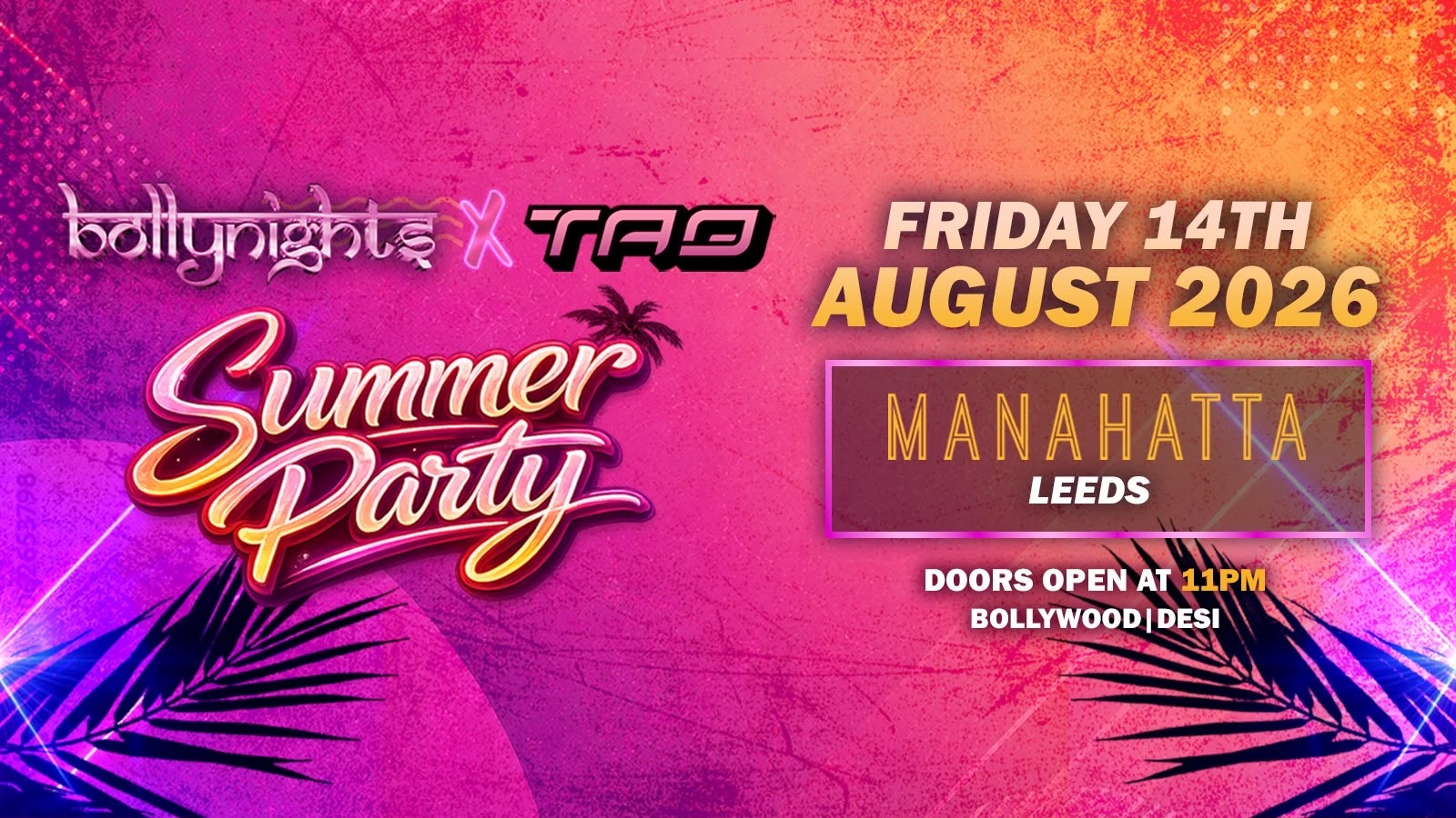 Leeds Bollynights  – Summer party | 14 August | Manahatta Greek street