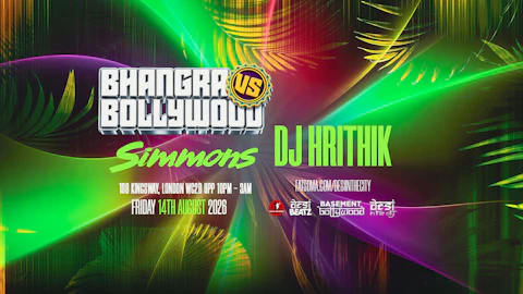 BHANGRA VS BOLLYWOOD | 14.08.26 | SIMMONS HOLBORN