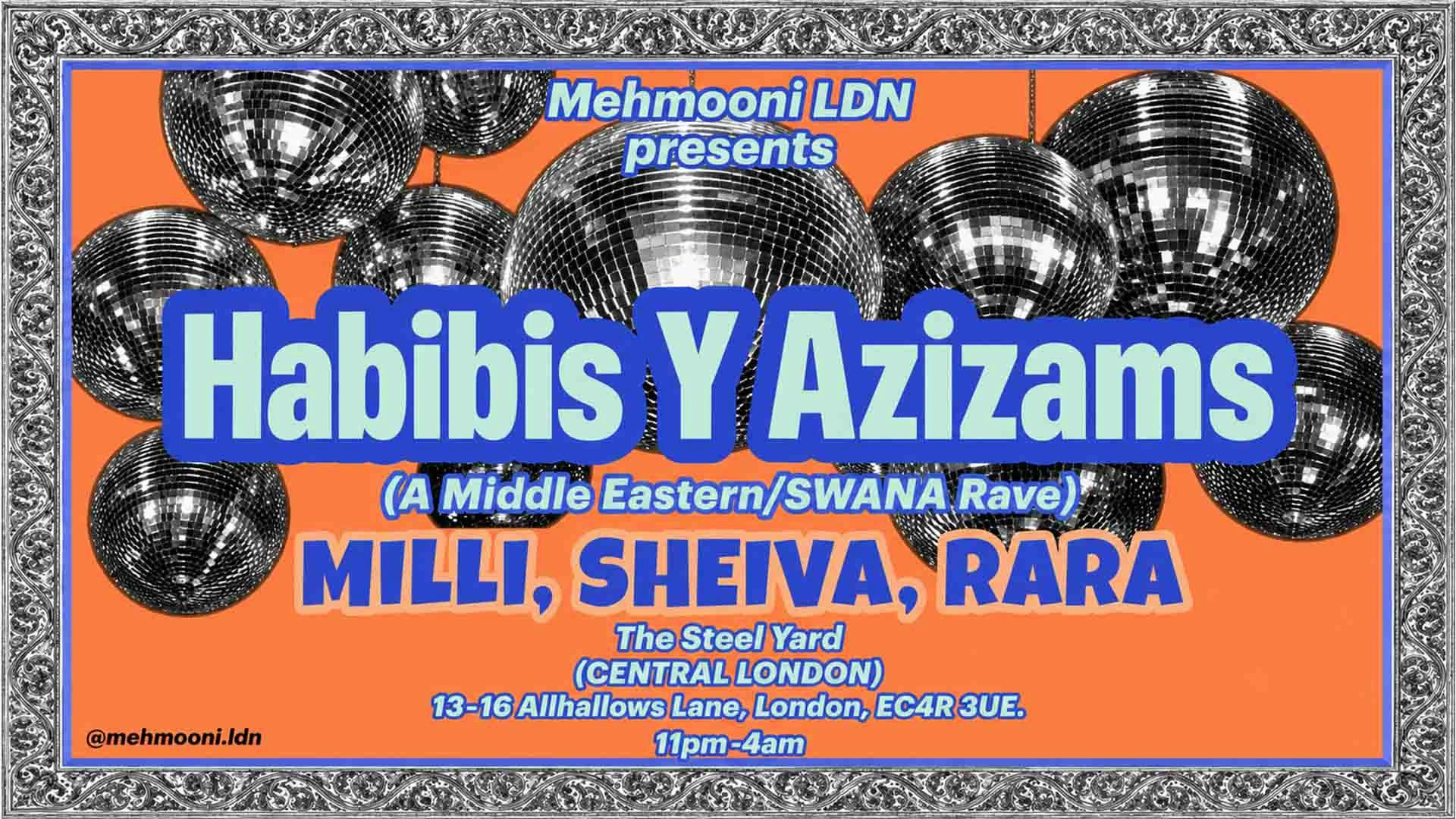 Habibis y Azizams: A Middle Eastern / SWANA RAVE