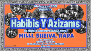 Habibis y Azizams: A Middle Eastern / SWANA RAVE
